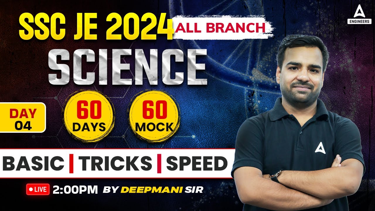 SSC JE 2024 Crash Course | SSC JE Science Classes | SSC JE Science Mock Test | By Deepmani Sir #4