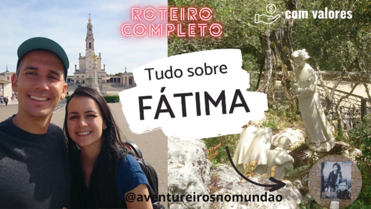 Roteiro Fátima em 1 dia: Descubra Segredos, História Fascinante e Dicas de Economia