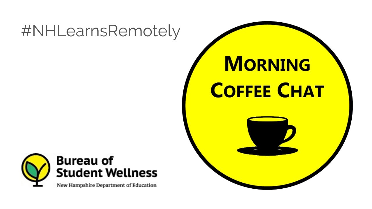 Morning Coffee Chat: Student Mental Health During Remote Learning