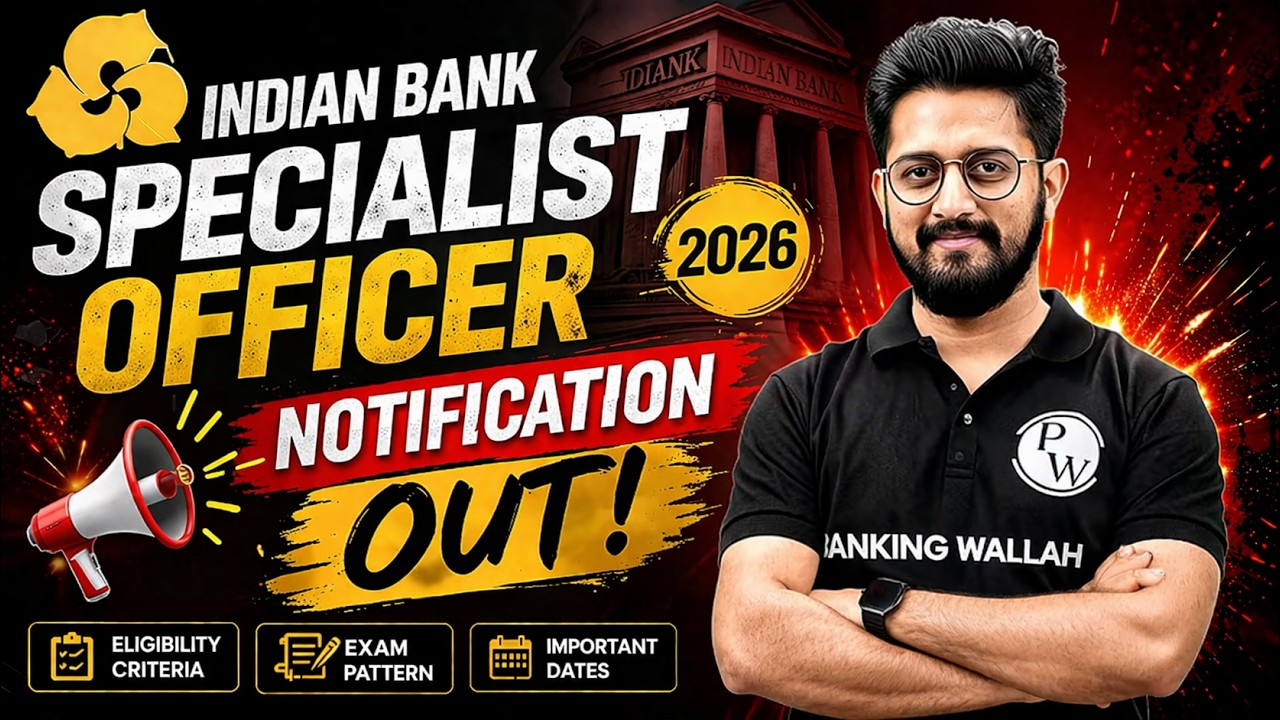 Indian Bank SO Recruitment 2026 | Indian Bank Specialist Officer Notification Out 📢 | Full Details