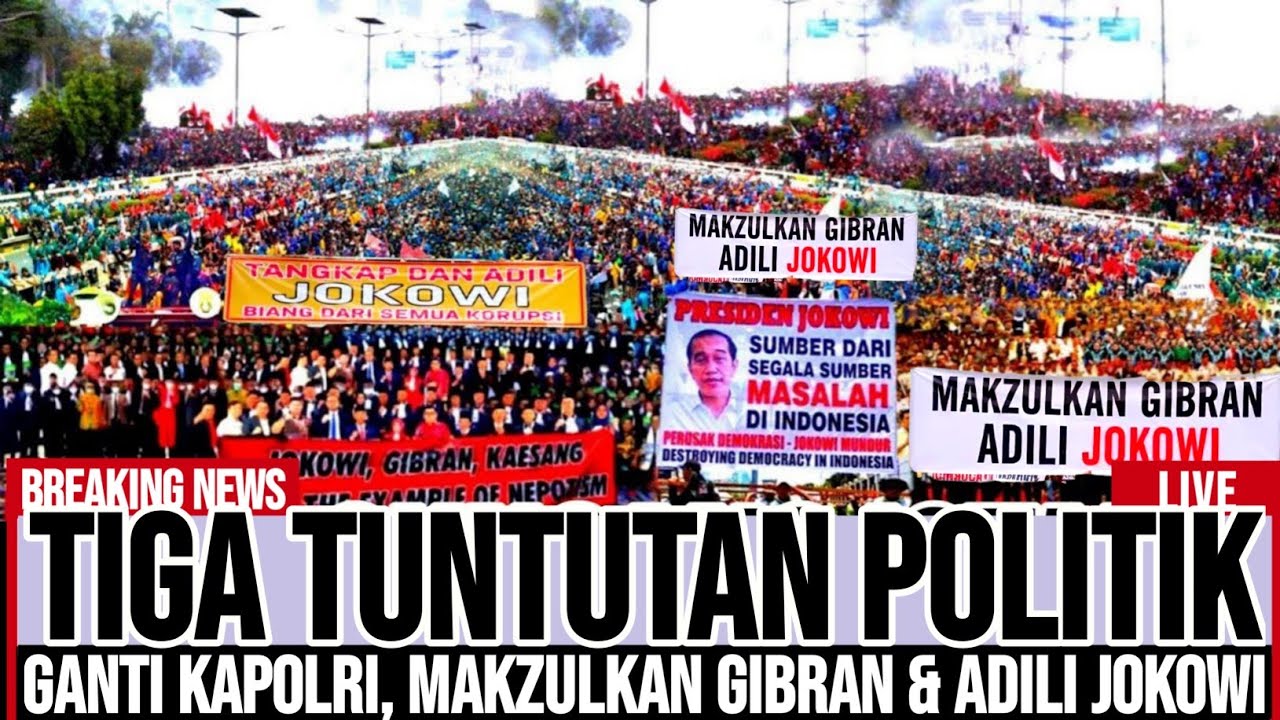 NYALI PRABOWO DIUJI !! TIGA TUNTUTAN POLITIK GANTI KAPOLRI, MAKZULKAN GIBRAN DAN ADILI JOKOWI