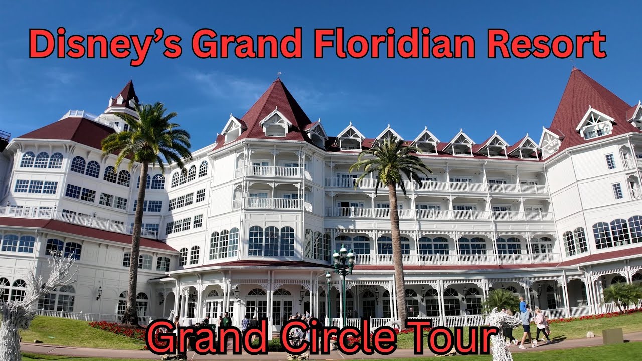 Disney’s Grand Floridian Resort Walkthrough | Grand Circle Tour | 4K