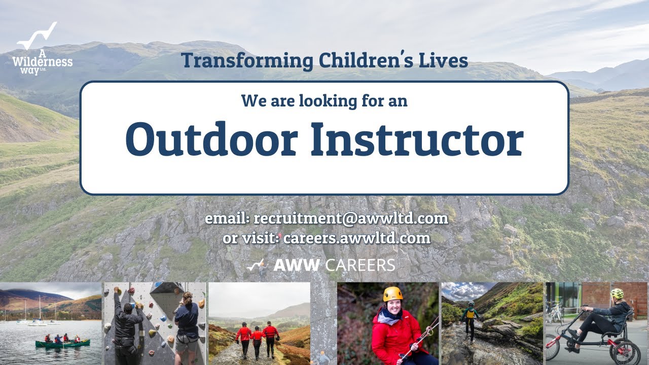 Outdoor Instructor Vacancy - A Wilderness Way September 2024