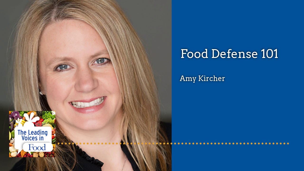Food Defense 101 with Amy Kircher