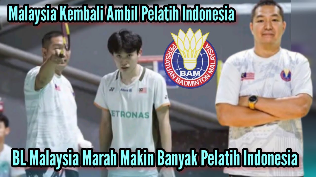Komen BL Malaysia yang Marah Malaysia Kembali Ambil Pelatih Asal Indonesia Untuk Melatih Pemainnya