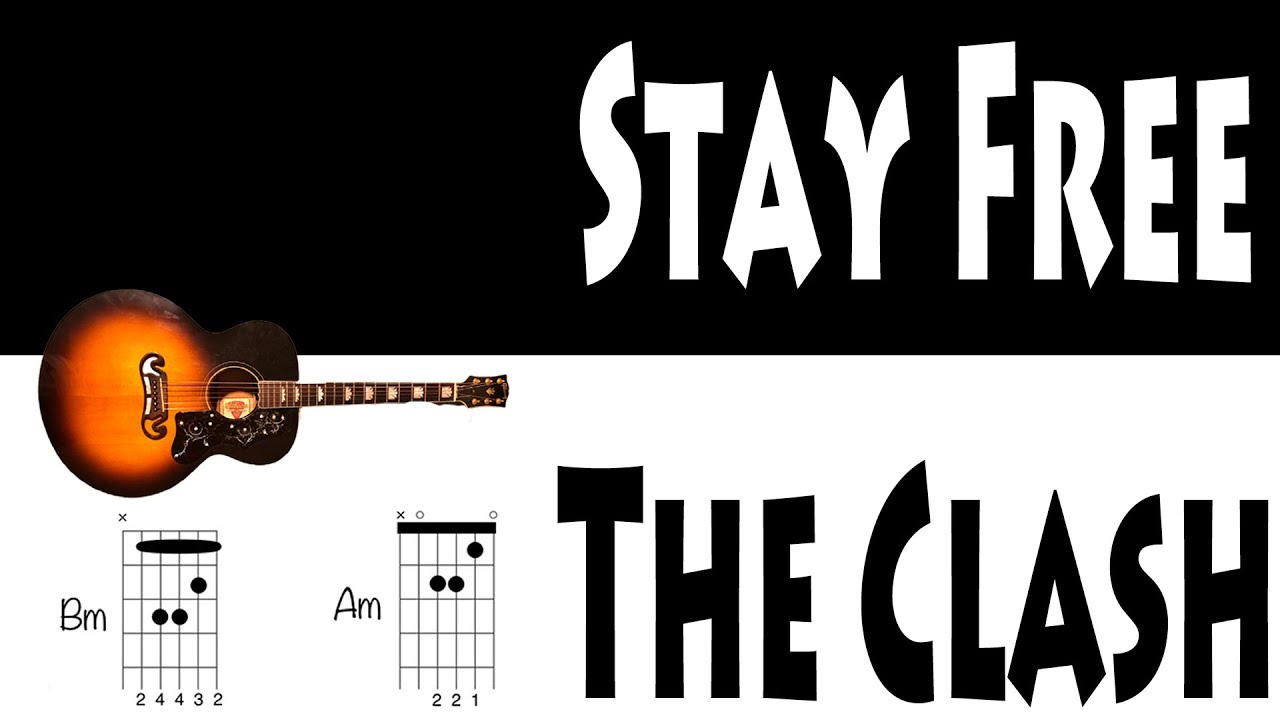 The Clash Stay Free Guitar Chords