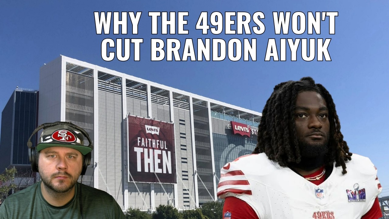 Why the 49ers Won't Cut Brandon Aiyuk
