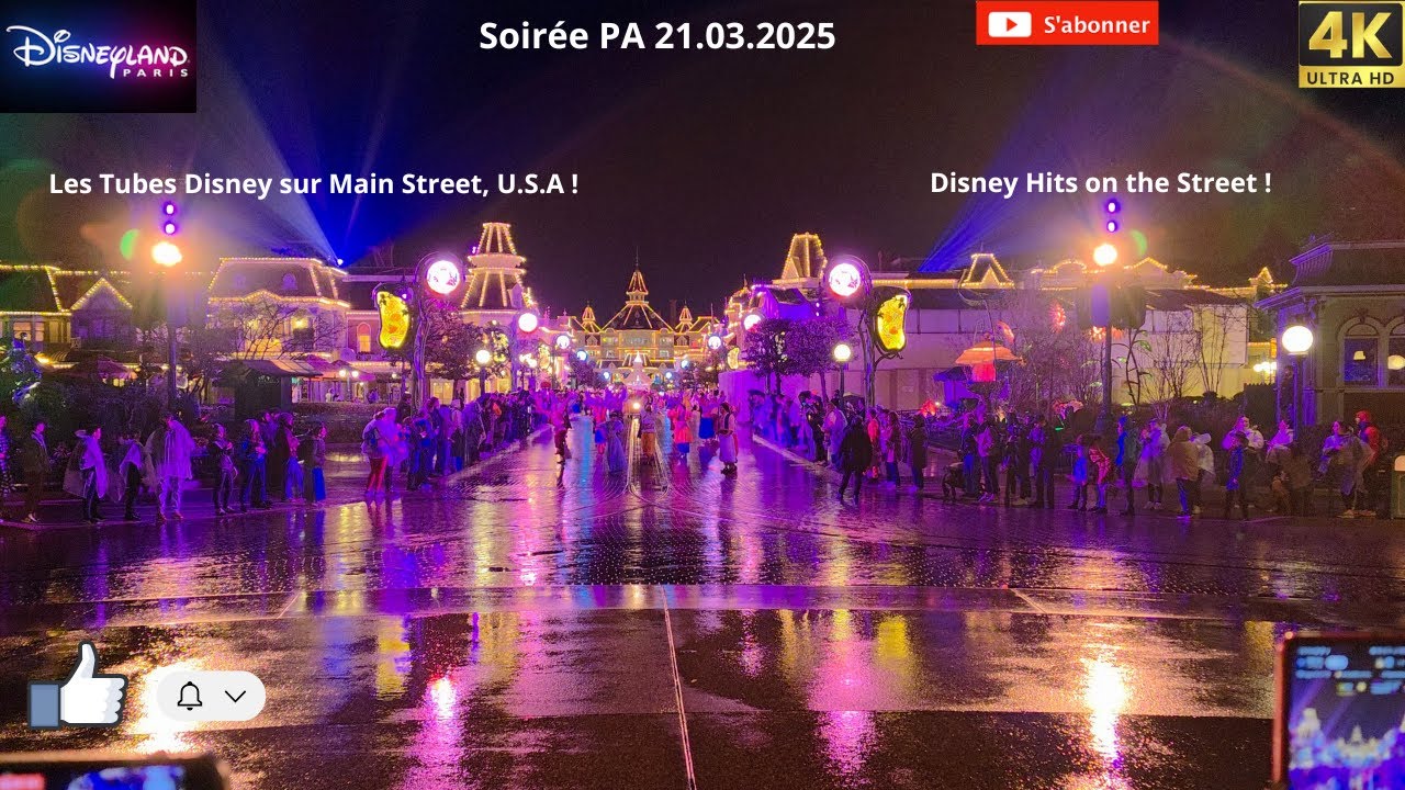 Disneyland Paris [4K] - Parade , Disney Hits On The Street, soirée PA 21.03.2025- #disneylandparis