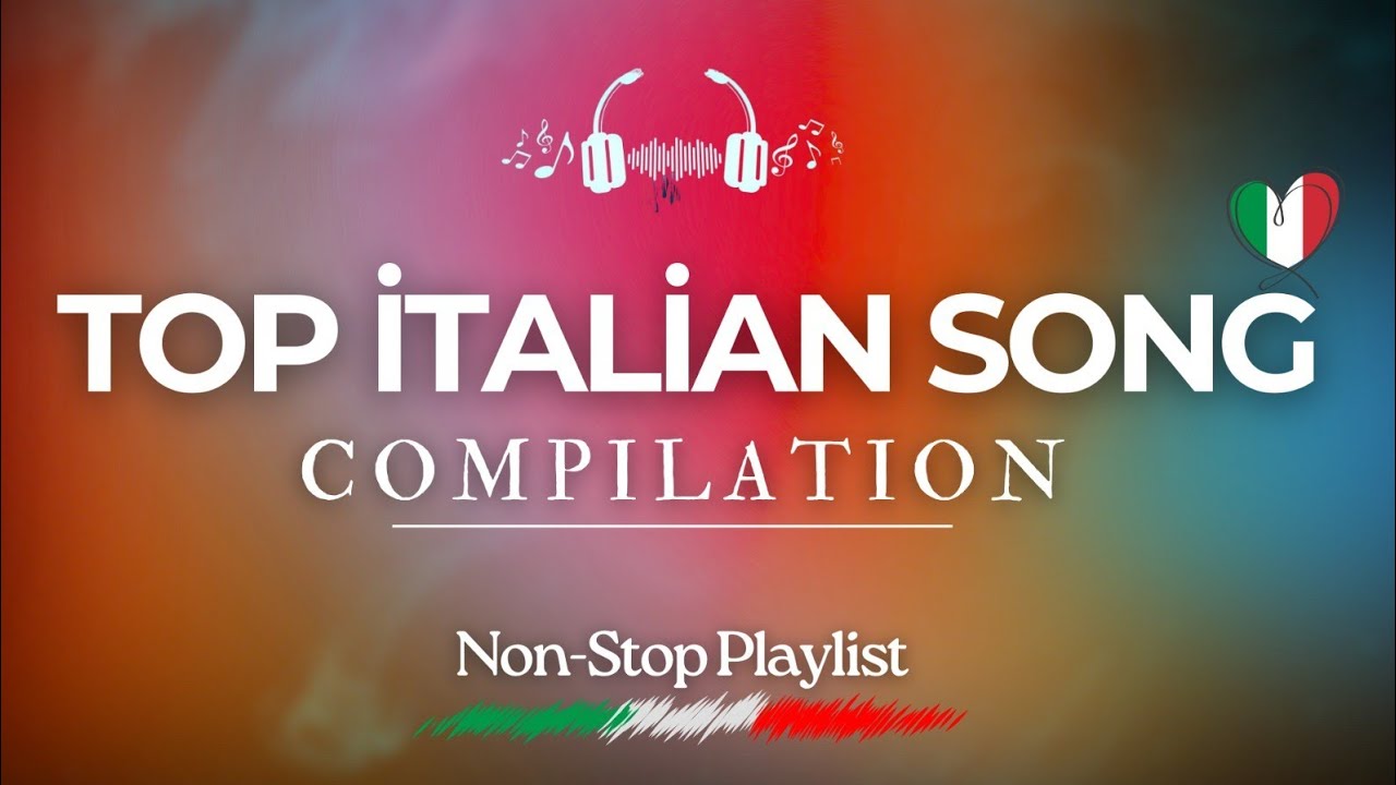 Best Italian Party Hits ❤😘💋Compilation 🇮🇹 |Playlist for Party Vibes 🎶