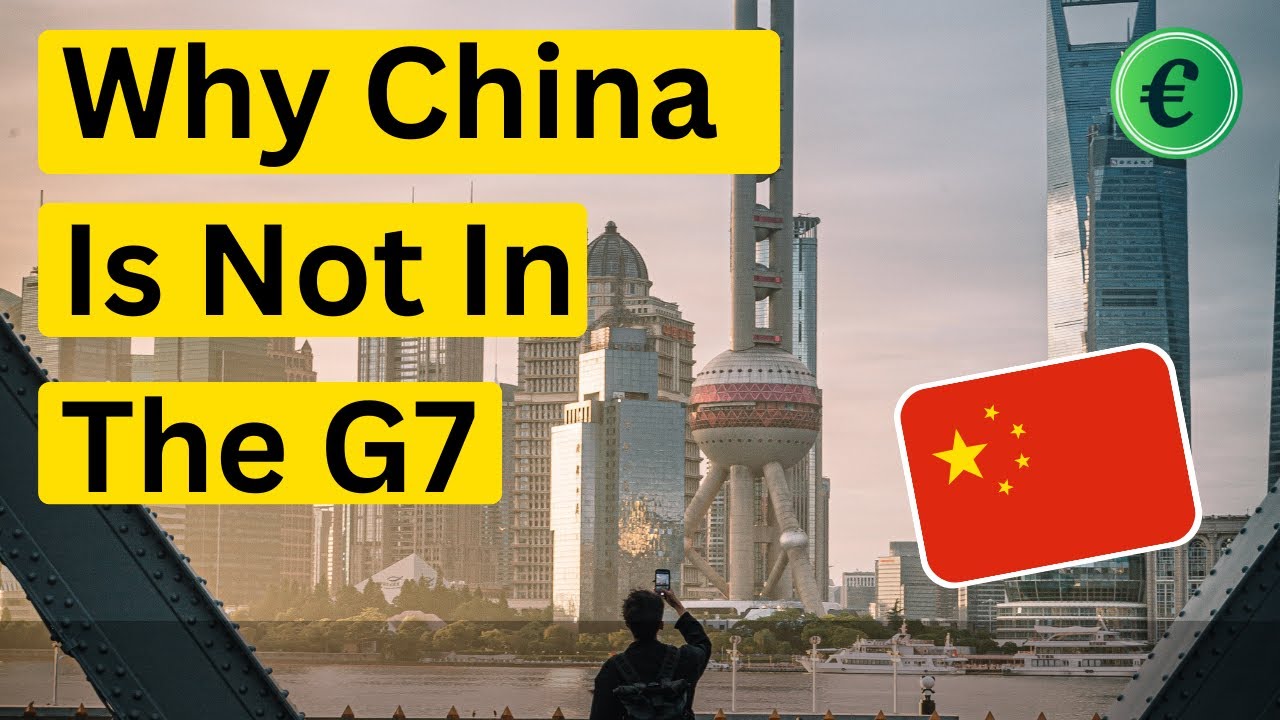 Why China is not in the G7 🇨🇳💸