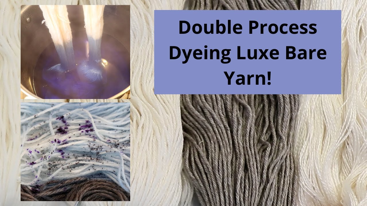 Dyepot Weekly #388 - Double Process Dyeing Luxe Yarn; Comparing Different Fiber Blends