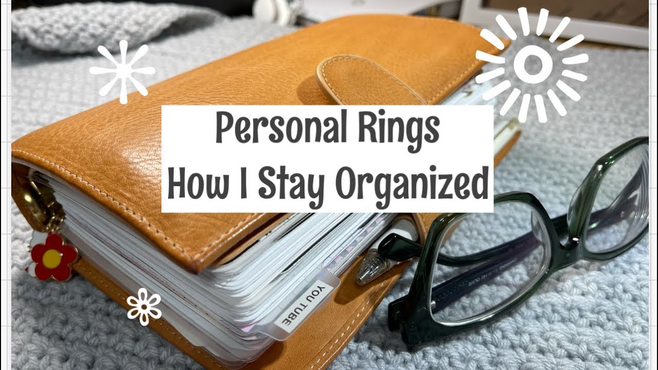 Personal Rings Flip & How I Keep Myself Organized