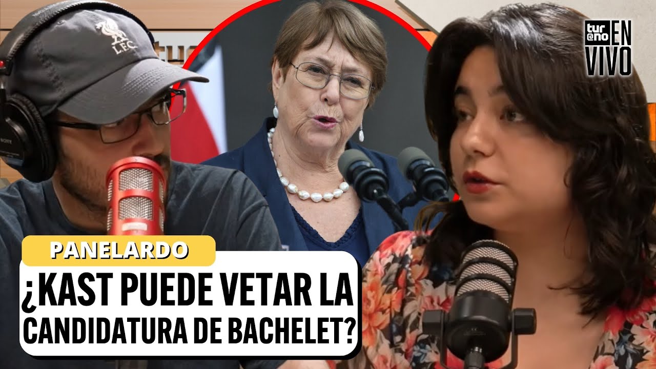 ¿Kast VETARÁ la candidatura? El COMPLEJO camino de Bachelet a la cabeza de la ONU | Turno En Vivo