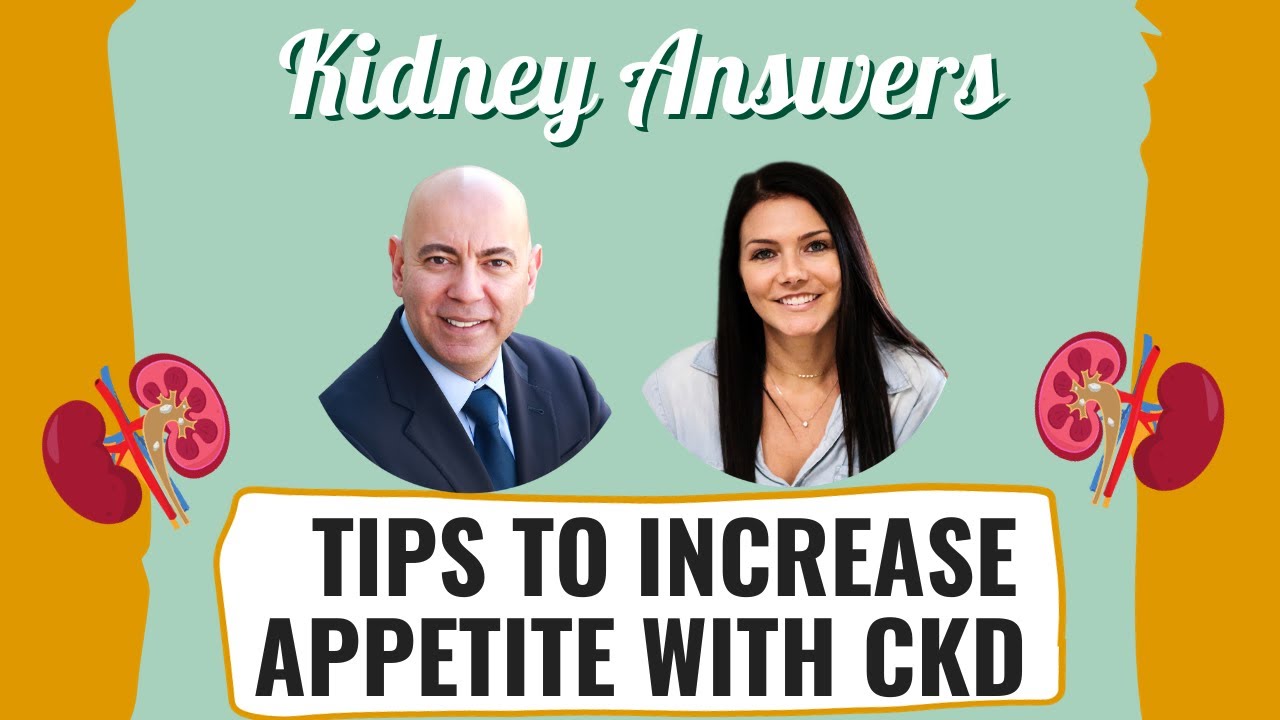 How To Improve Appetite In Kidney Disease
