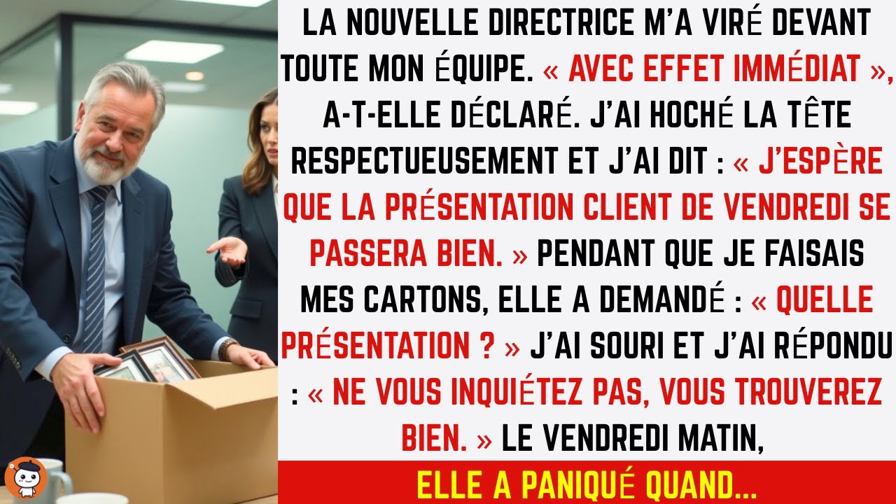 Elle m&rsquo;a licenci&eacute; devant tout le monde&hellip; vendredi, la pr&eacute;sentation a tout chang&eacute;
