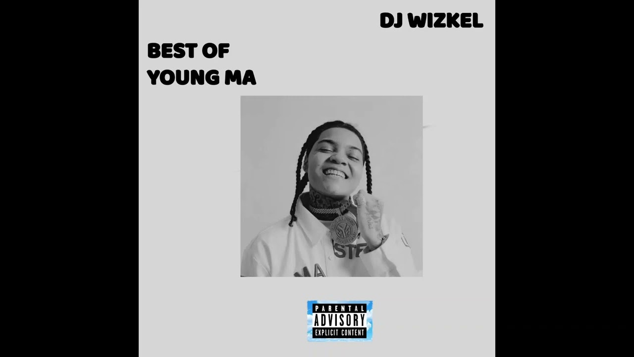 Best of young ma Dj Mix