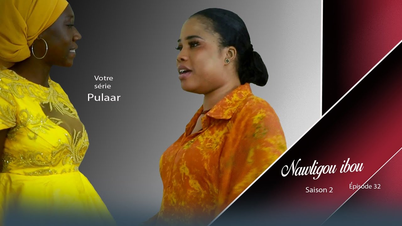 Nawligou Ibou Épisode 32