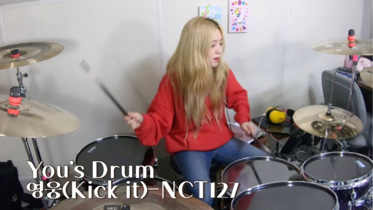 영웅 (英雄; Kick It)_NCT127/Drum Cover(유즈드럼 You's Drum)