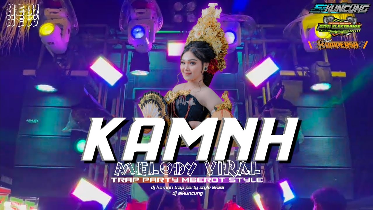 DJ KAMHN PARTY MBEROTT STYLE FYP TIKTOK REMIXER @dj_si_kuncung_pcr #dj #karnavalsoundsystem #mberot 