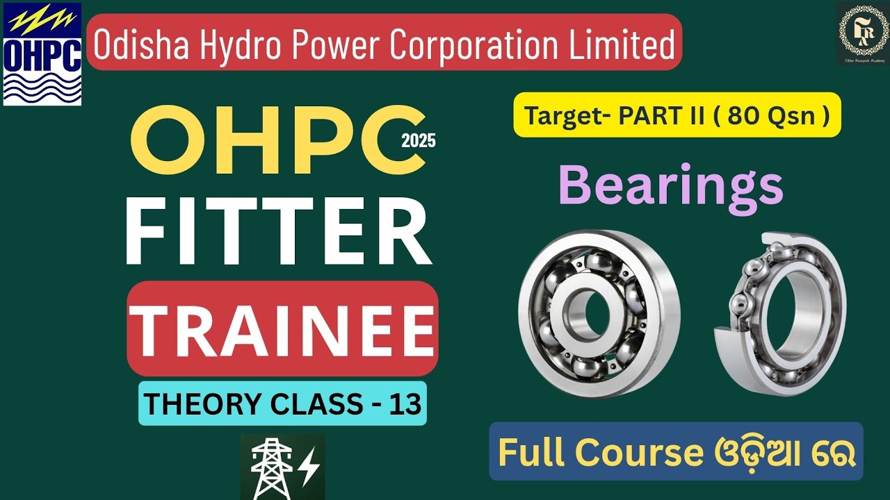 OHPC Fitter Class 2025 | Bearings Explained | Types, Uses & Applications (Class 13)