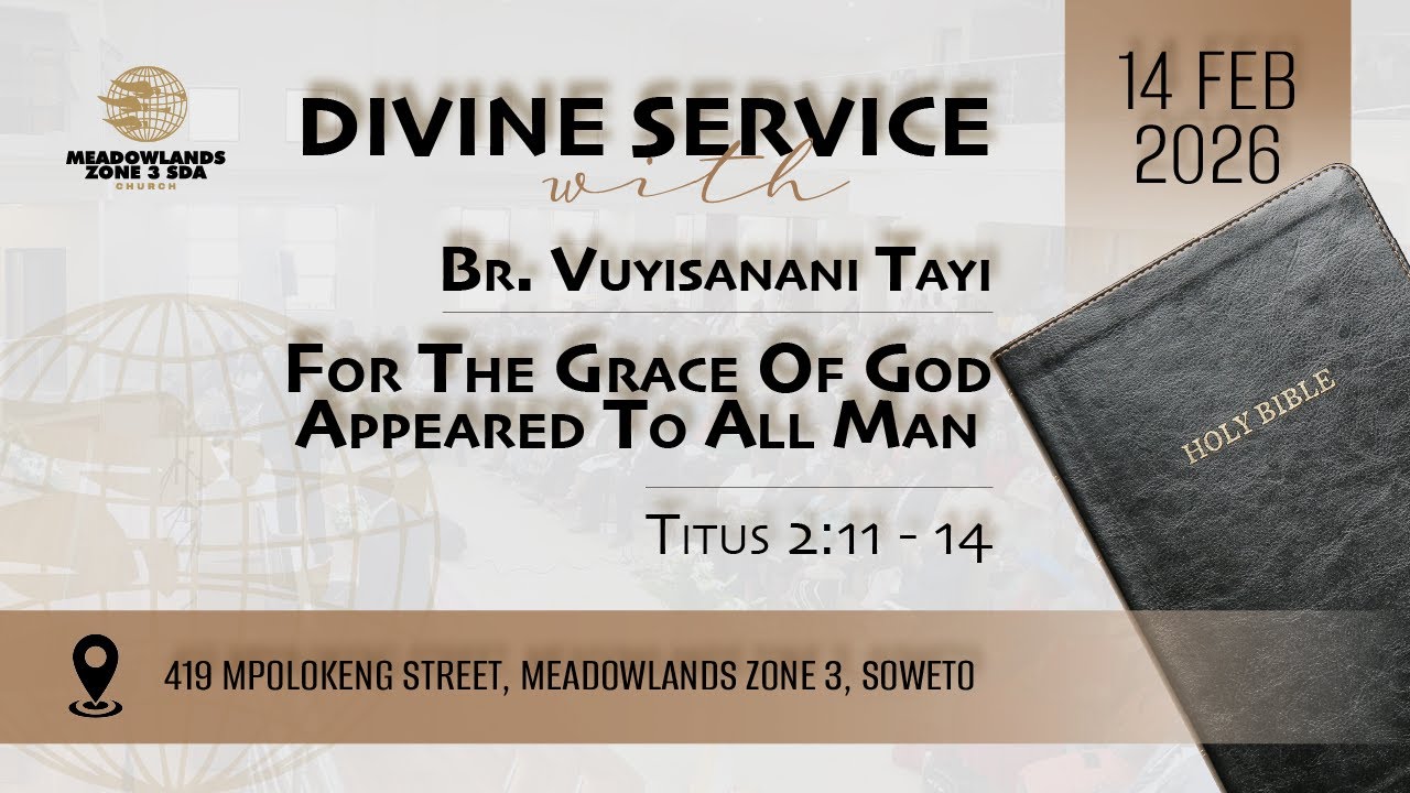 Meadowlands Zone 3 SDA Church Live Stream - 14 February 2026