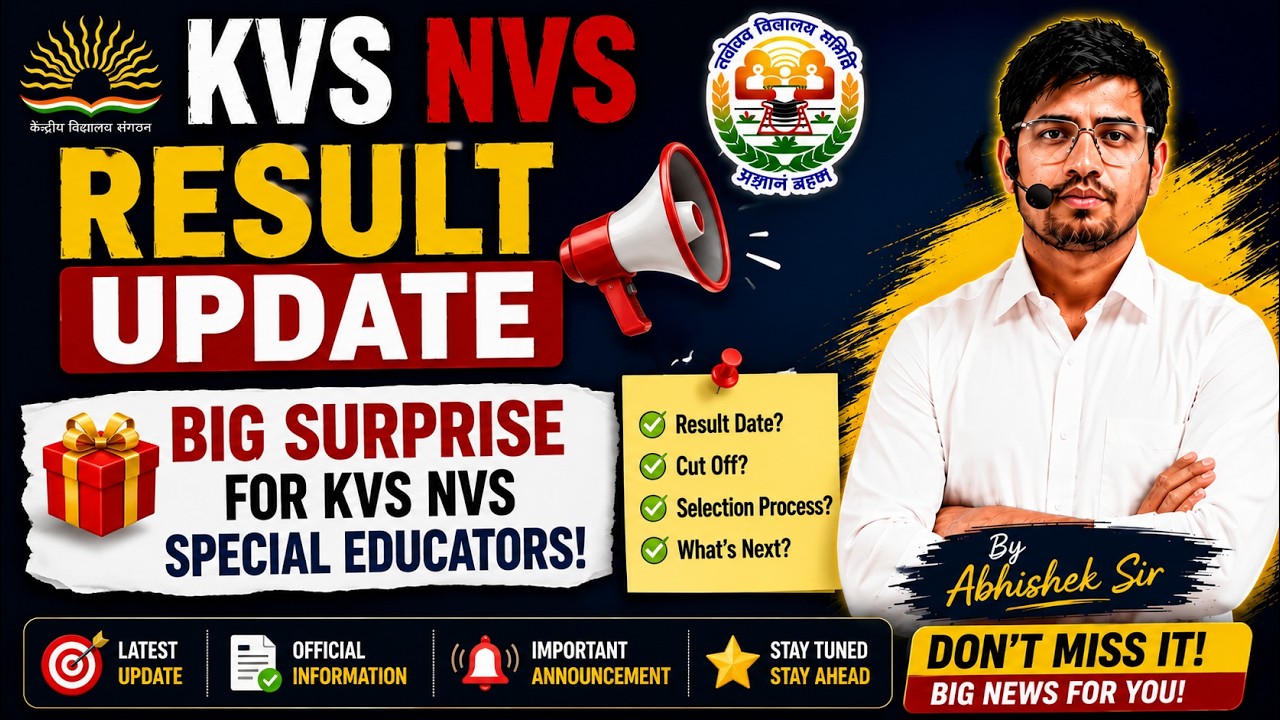 KVS NVS Result Update 2 June 2026 - Big Surprise for Special Educators | By Abhishek Sir