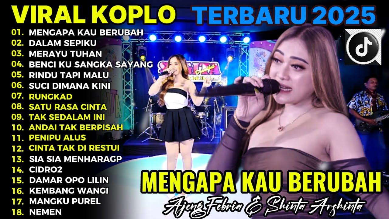 viral mengapa kau berubah-ajeng febria full album terbaru 2025_koplo viral tiktok!! koplodut one pro