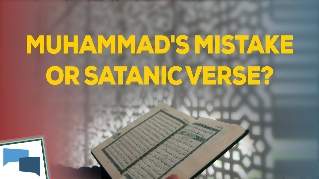 What are the satanic verses?  |  GotQuestions.org