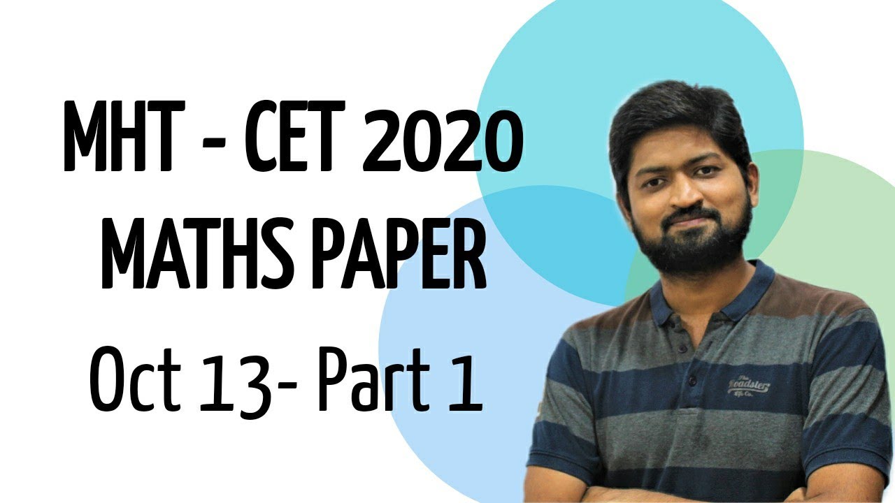 MHT CET 2020 Maths Paper Discussion l October 13 part 1 l Maharashtra Board