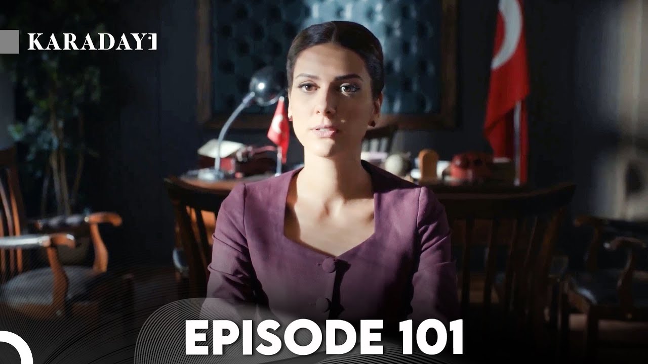Karadayi Episode 101 | English Subtitles