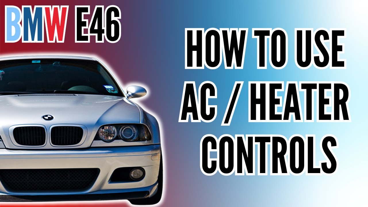 How to use BMW E46 Heater / Climate / AC controls - Buttons Explained