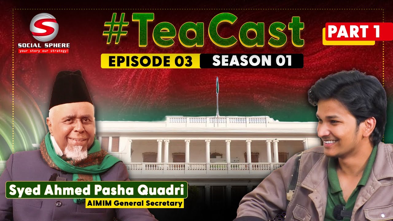 Dastaan-E-Majlis | #TeaCast Season 1 Episode 3 | Syed Ahmed Pasha Quadri | AIMIM History | Part - 01