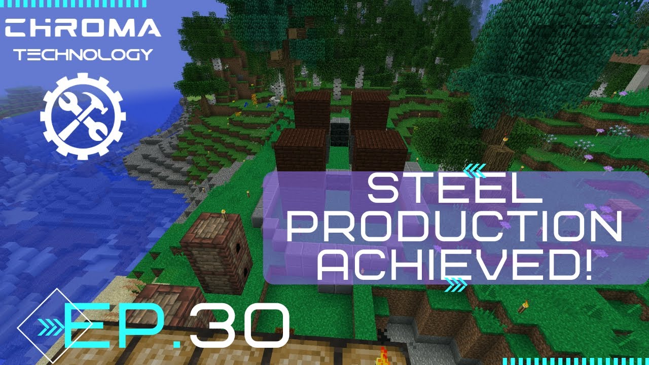CHROMA TECHNOLOGY ~ Ep.30 ~ Immersive Engineering Steel ~Modded Minecraft 1.12.2