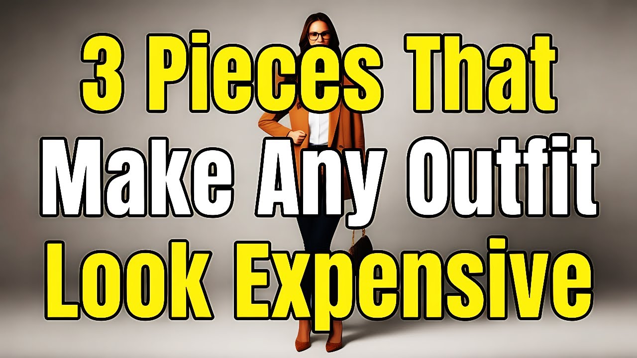 3 Pieces That Make Any Outfit Look Expensive | Timeless Wisdom Path