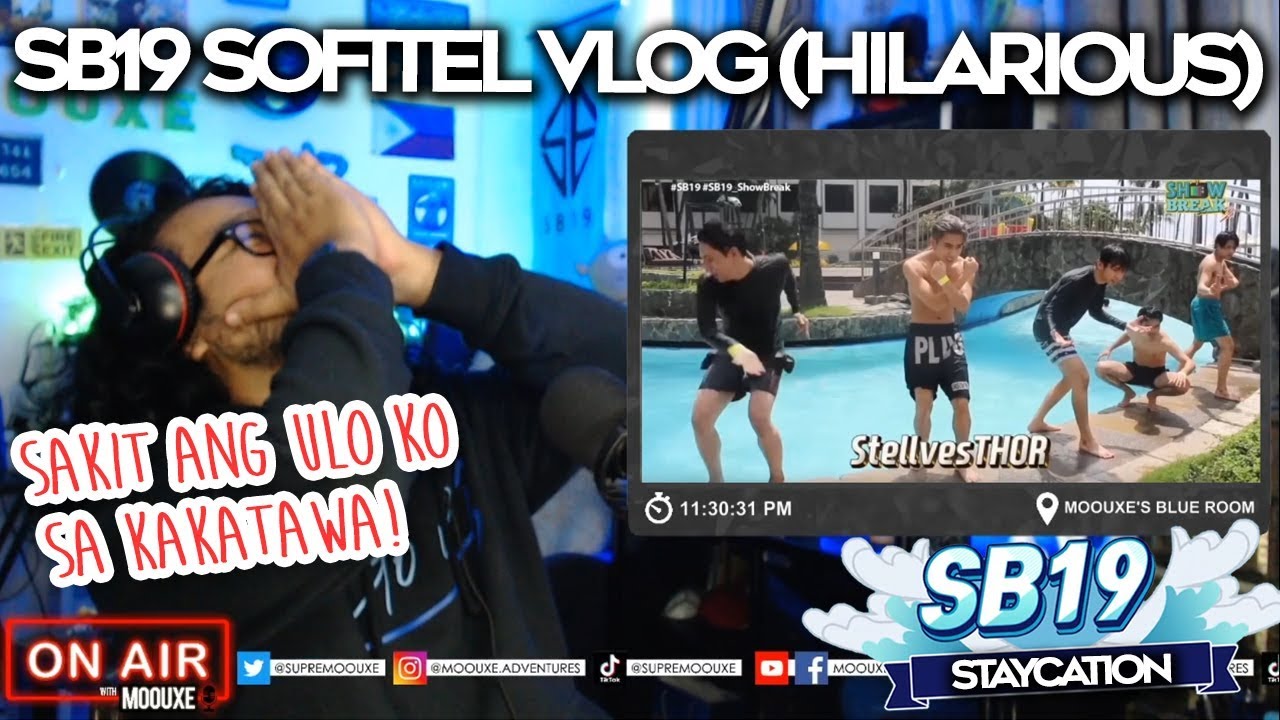 SB19 STAYCATION VLOG @ SOFITEL (HILARIOUS) [ON AIR with MOOUXE]