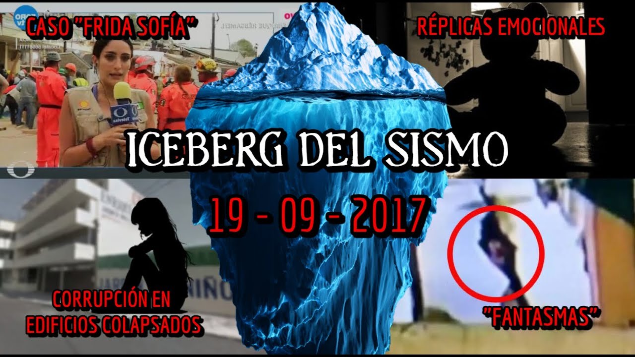 Iceberg del Sismo (19 de septiembre de 2017)