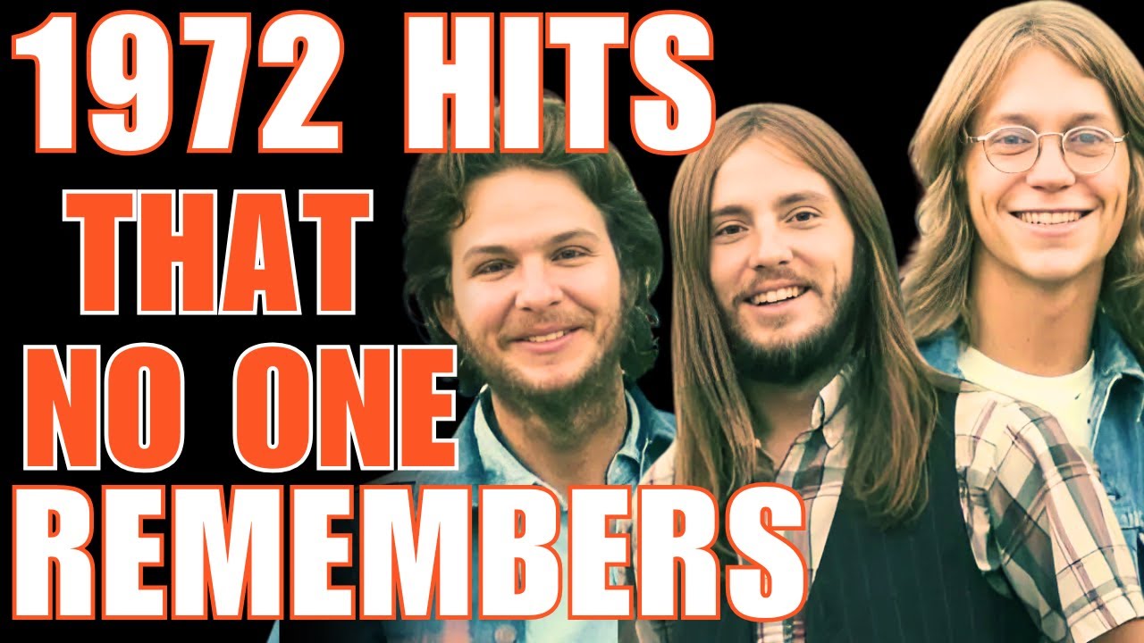 Top 15 Songs of 1972 that You've Forgotten!