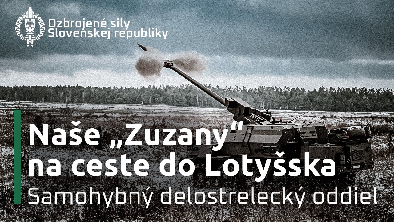 ZUZANY na ceste do Lotyšska | Azimut 24/7 - 42. | Ozbrojené sily SR