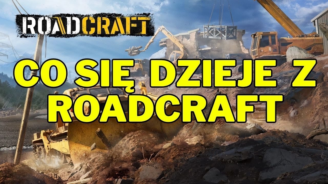 Co się dzieje z Roadcraft