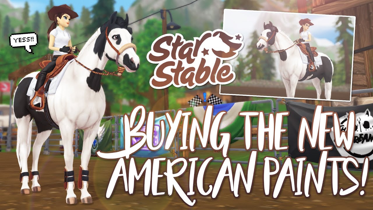 Buying the NEW American Paint horses! | Star Stable Updates