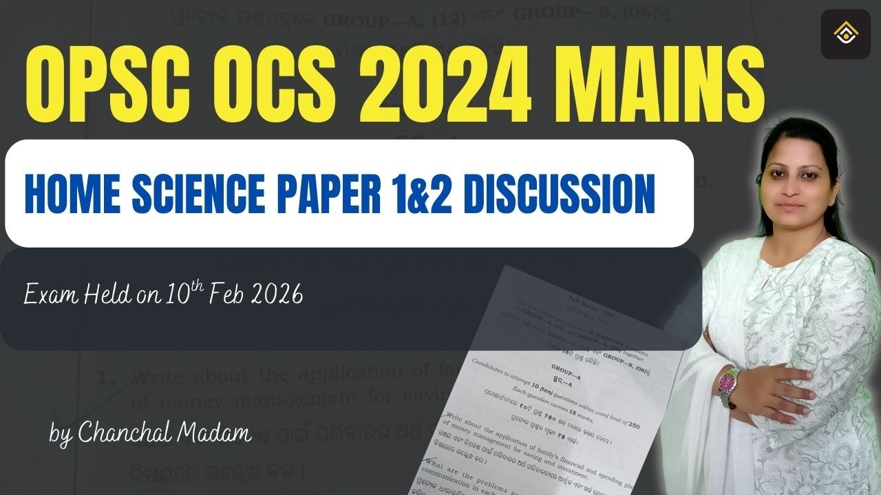 OPSC Mains 2024 Home Science Paper 1&2 Discussion & Model Answer | OAS Mains 2024 | RAYACADEMY IAS