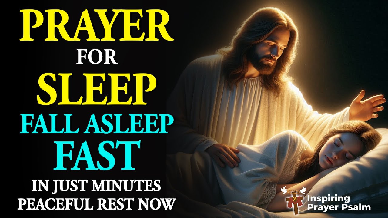 Prayer for Sleep - Listen and You&rsquo;ll Fall Asleep in 3 Minutes 😴