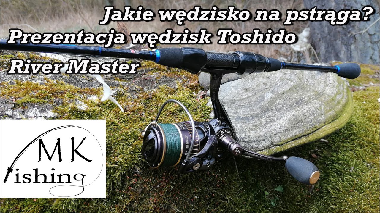 Prezentacja wędzisk na pstrąga | Toshido River Master Robinson | Jaki zestaw wybrać | spinning