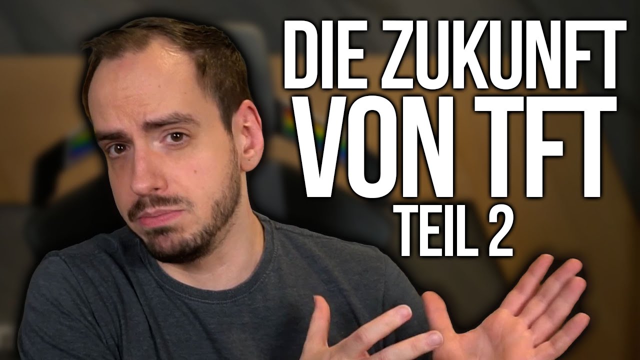 Es geht aufw&auml;rts! | Die Zukunft von TFT - Teil 2 | Johnny Privat