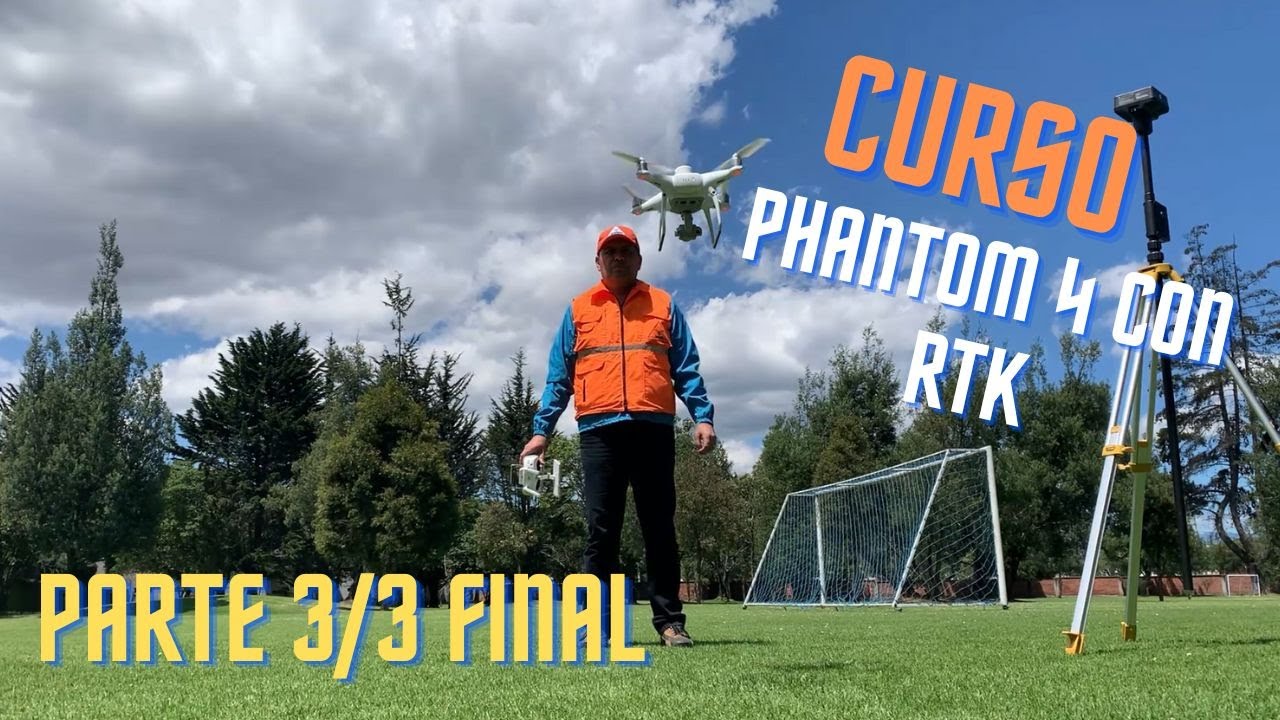Curso del dron Phantom 4 con RTK - parte 3 - Ejecución de vuelo