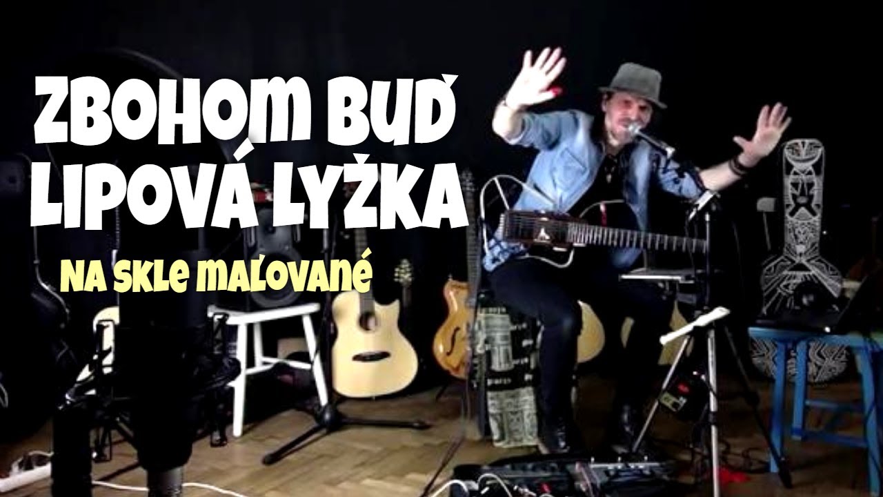 Zbohom buď, lipová lyžka (Na skle maľované - live looping) - Peter Luha