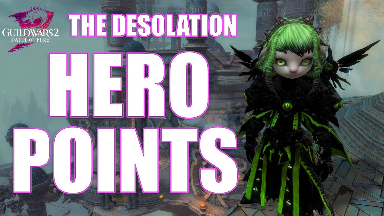 GW2 - The Desolation Hero Points Guide - Guild Wars 2 Path of Fire