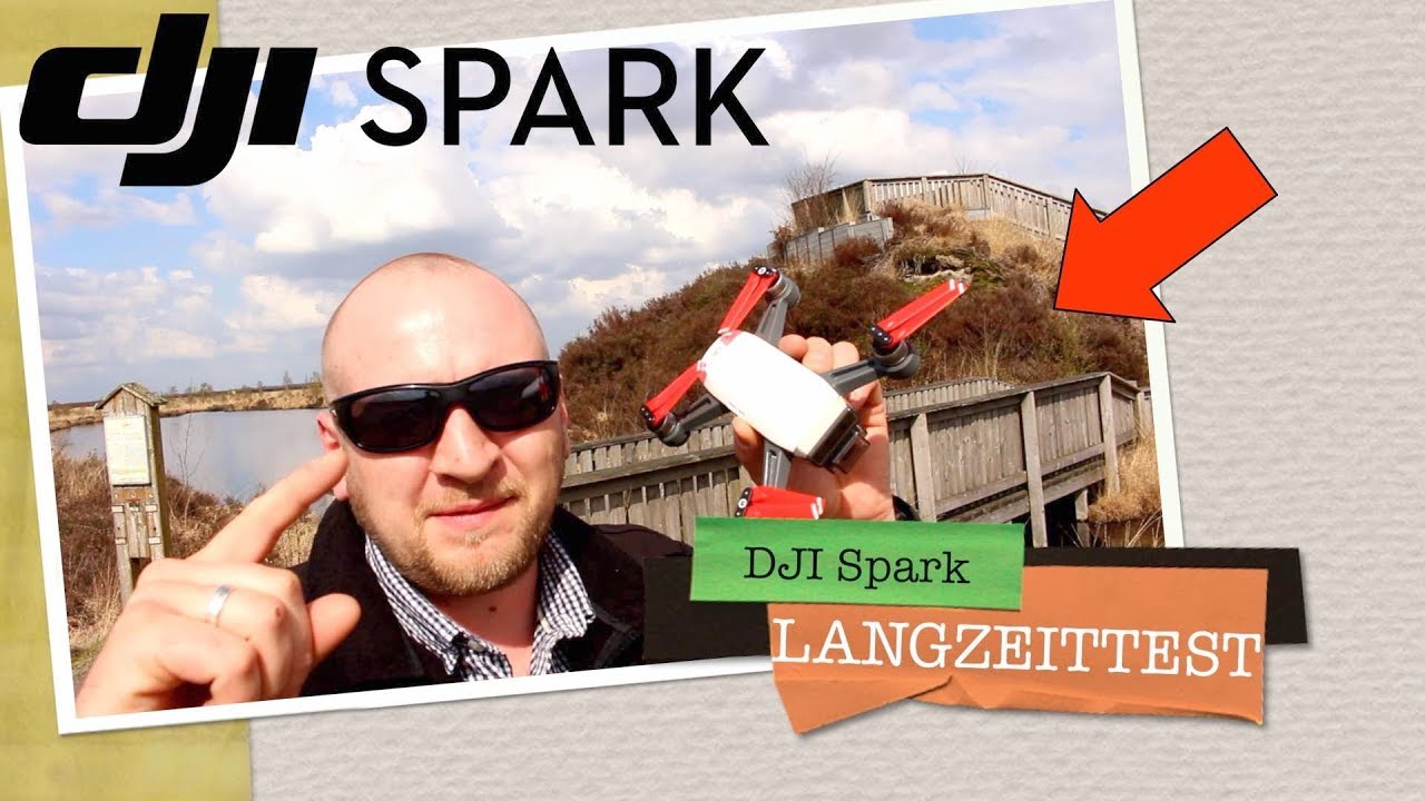🔴 DJI SPARK TEST (FAZIT NACH 6 Monaten )  REVIEW DEUTSCH 2018