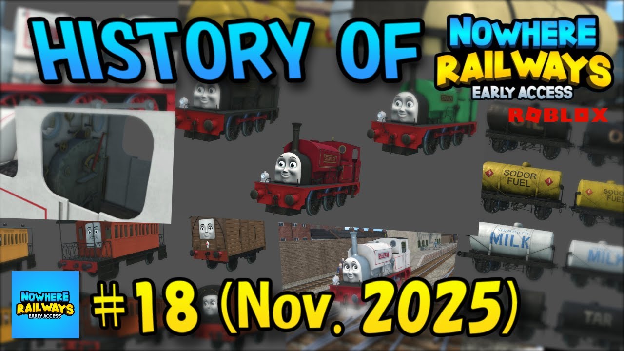 History of Nowhere Railways  #18 (Nov.  2025)