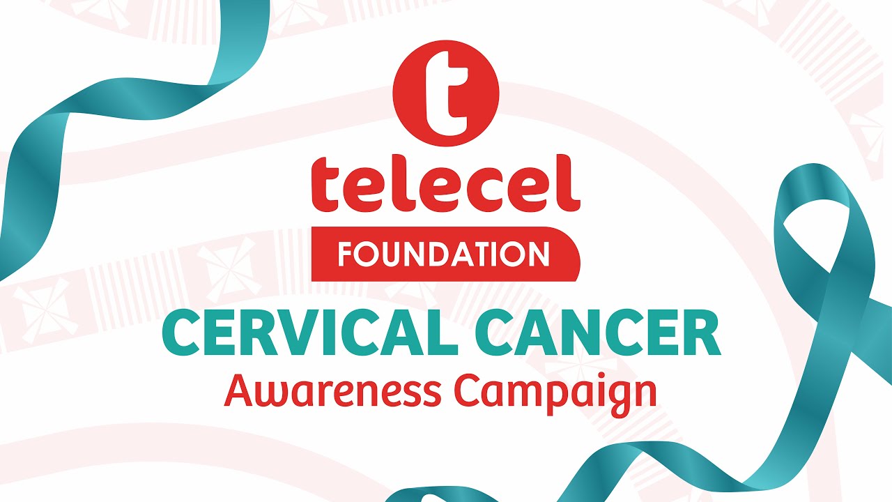 Telecel Foundation Cervical Cancer Awareness Campaign